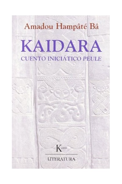 KAIDARA. CUENTO INICIÁTICO PEULE